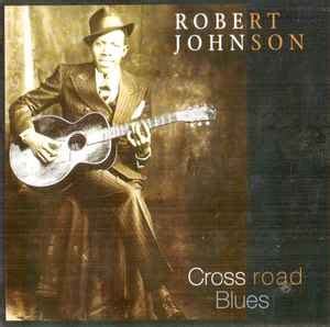 Cross Road Blues Offers A Powerful Blend Of Raw Emotion And Soulful Guitar Riffs