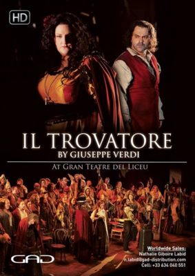 “Il Trovatore” - An Operatic Rollercoaster of Passionate Love and Fatal Revenge